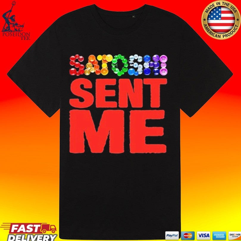 Satoshi Sent Me T-shirt