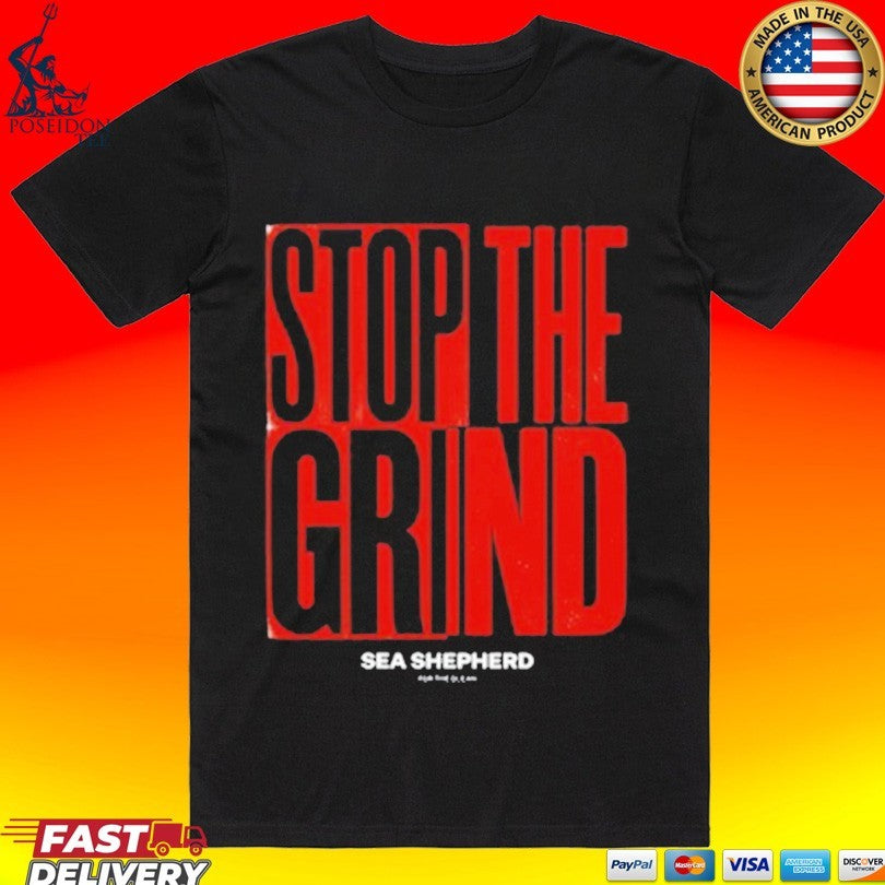 Sea Shepherd Stop The Grind T-shirt