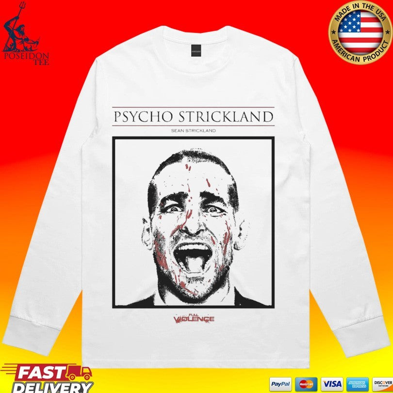 Sean Strickland Psycho Strickland T-shirt
