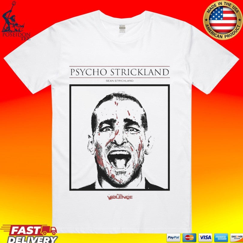 Sean Strickland Psycho Strickland T-shirt