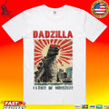 Shark Dadzilla Father Of Monsters T-shirt