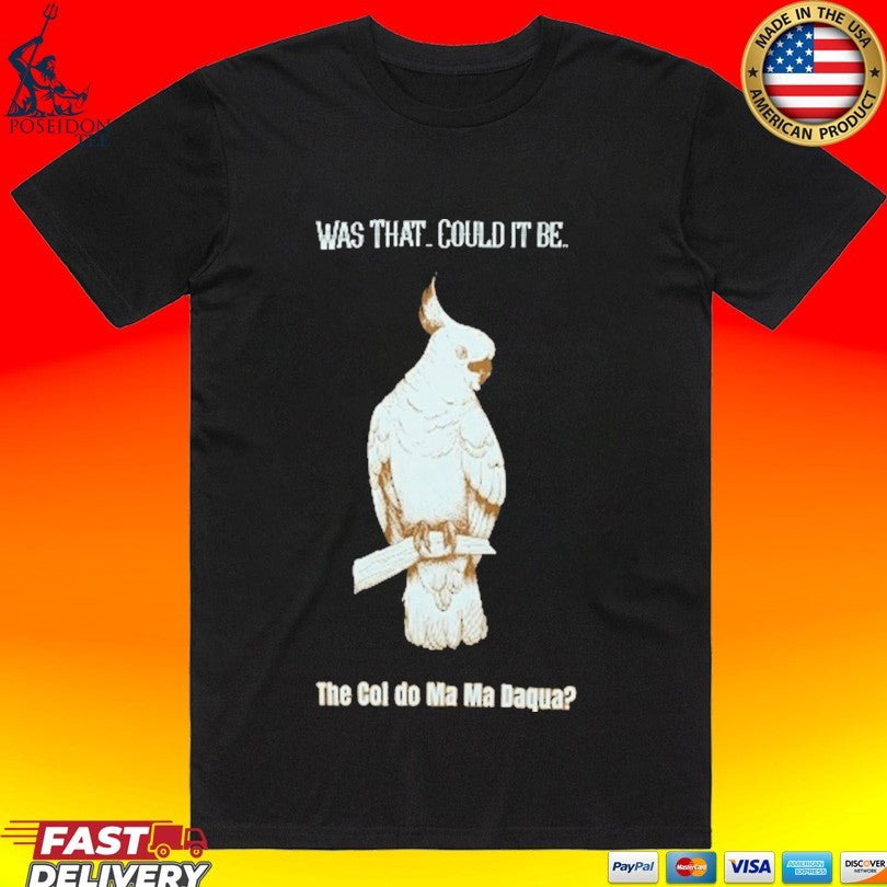 Shark Disco Elysium Was That Could It Be The Col Do Ma Ma Daqua T-shirt
