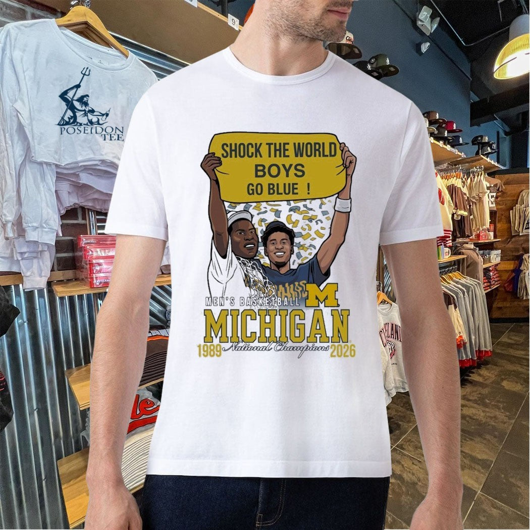 Shock The Wold Boys Go Blue Men’s Basketball Michigan 1989 2026 National Champions T-shirt