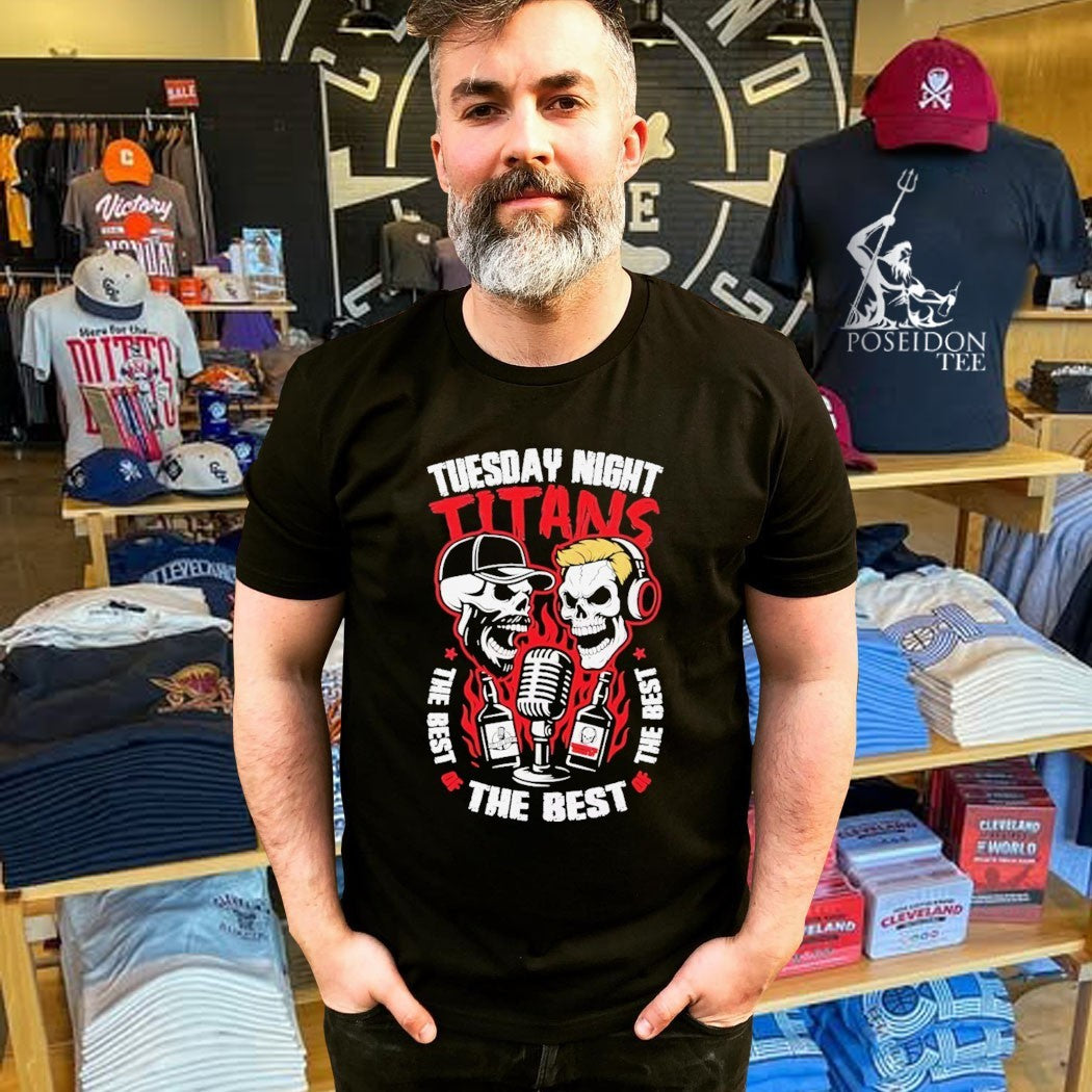 Skulls Tuesday Night Titans The Best Of The Best Of The Best T-shirt