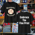 Southside Mindset Embrace The Fine Print T-shirt
