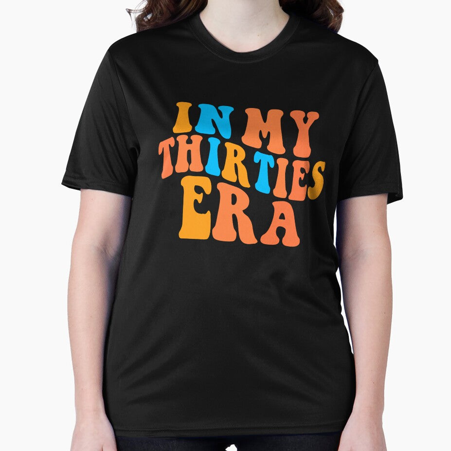 In My Thirties Era Colorful Text by sweetbelle