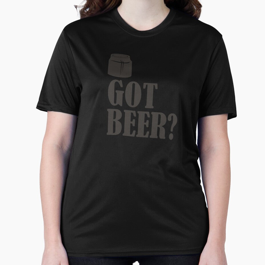 Got Beer - Beer Always a Good Idea - Good Beer Drinker - Beer Break - Native Drunk Beer is made by men wine by god - Beer Lover - Beer Fanatic - Beer is Life by mellinnshirts