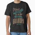 I'm a Professional Grandpa by cidolopez
