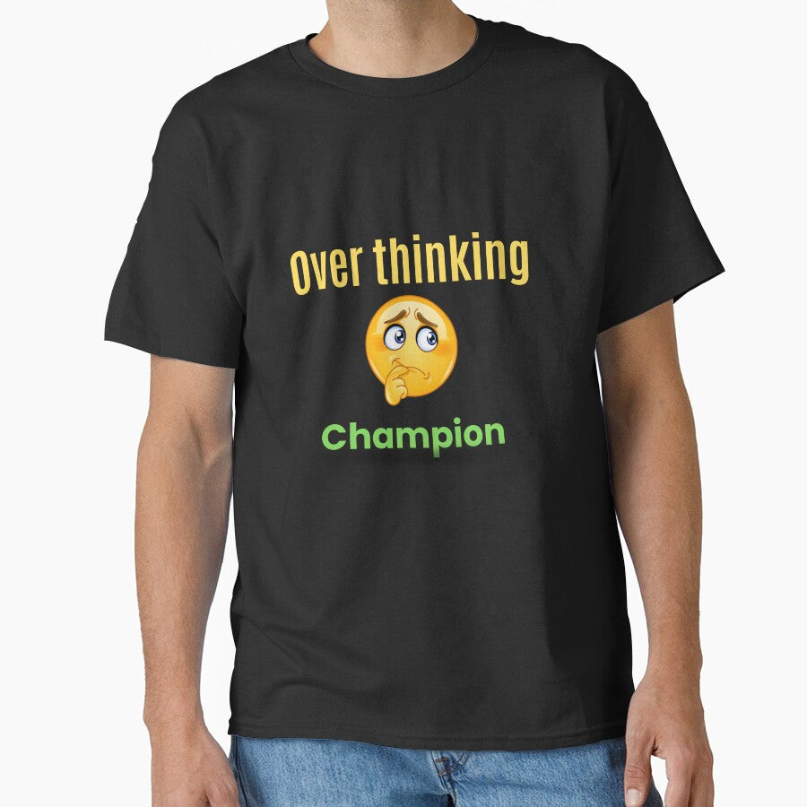 Over thinking  champion by Fun Mood Prints