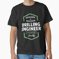 Genuine Drilling Engineer T-shirt Gift by cidolopez