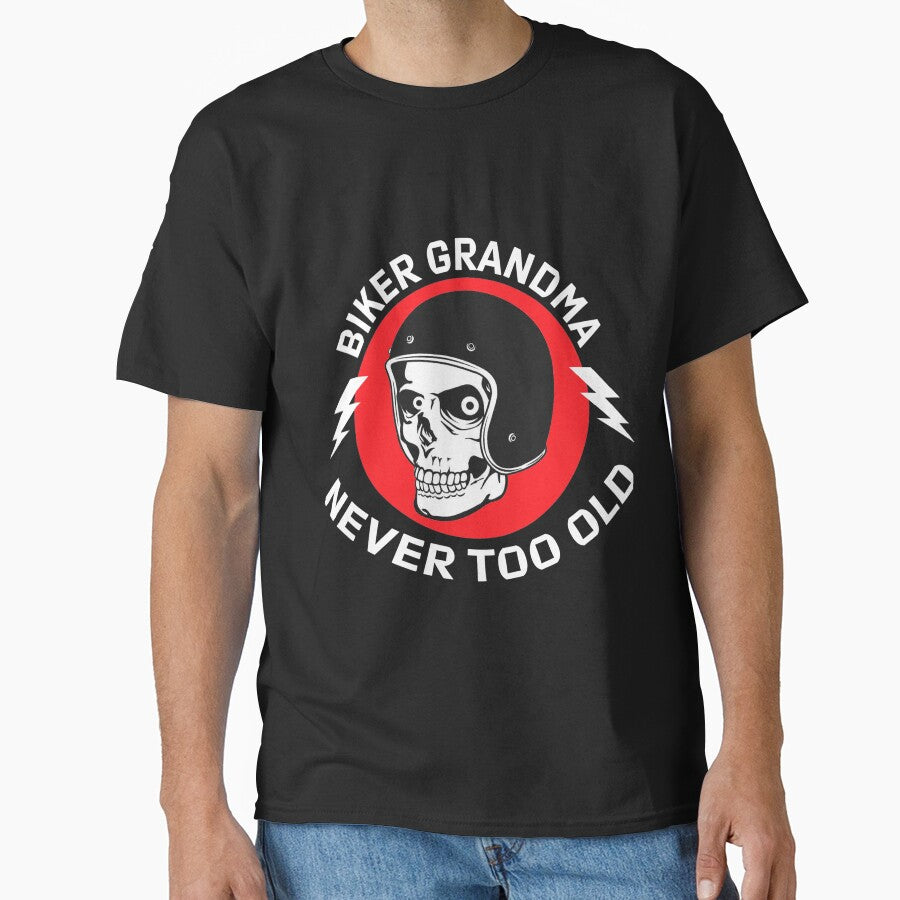 Biker Grandma Never Too Old Shirt - Grandma Biker t shirt - Granny Motorbike - Grandma Biker tee - Gran Biker t shirt by happygiftideas