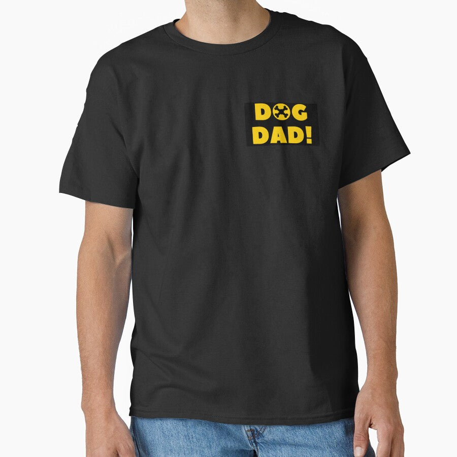 Dog Dad - Classic T-Shirt by j7boy
