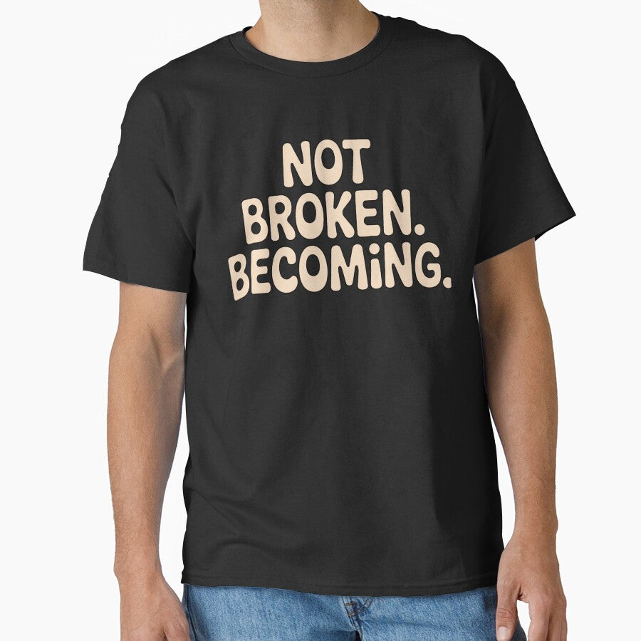Not Broken, Becoming - Trauma Recovery Motivation by ُEldalal-Design