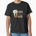 Coffee before talkee - funny coffee day by Designs Of all kinds