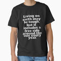 Funny Sarcastic Humor Living On Earth May Be Tough by fantasticdesign