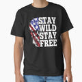 STAY WILD STAY FREE by Warrior Veteran Clothing