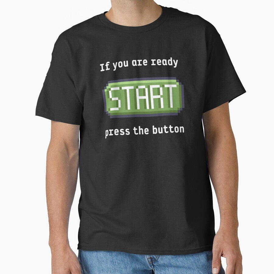 Press the start button  - Retro gaming experience - Text based design - White text by Nemesiscrowd