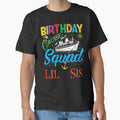 BIRTHDAY CRUISE SQUAD LIL SIS by EpiTee