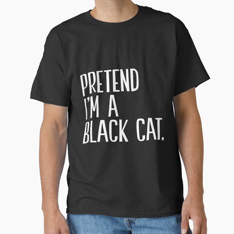 Pretend Im A Black Cat Funny Halloween by unassertive19