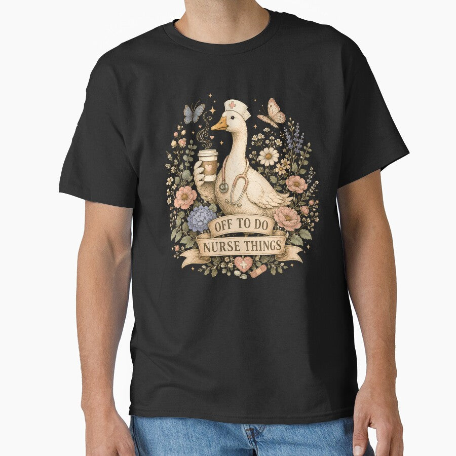 Off To Do Nurse Things – Cute Goose Nurse Coffee Floral Design by PosiMCreations