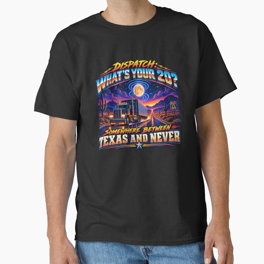 Dispatch: What's Your 20? - Texas And Never Trucker Art by NomadForge