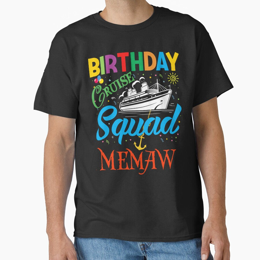 BIRTHDAY CRUISE SQUAD MEMAW by EpiTee