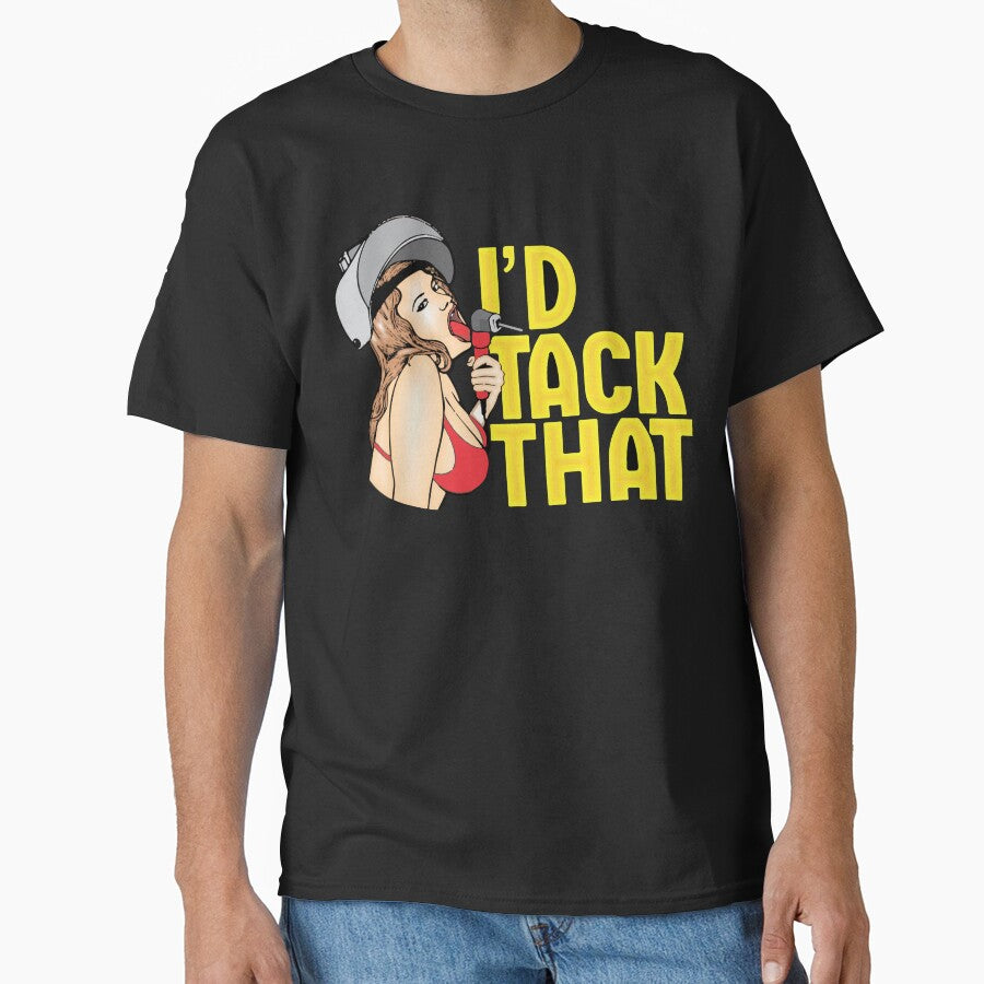 i'd tack that / Weld, Welding by Tee Hub