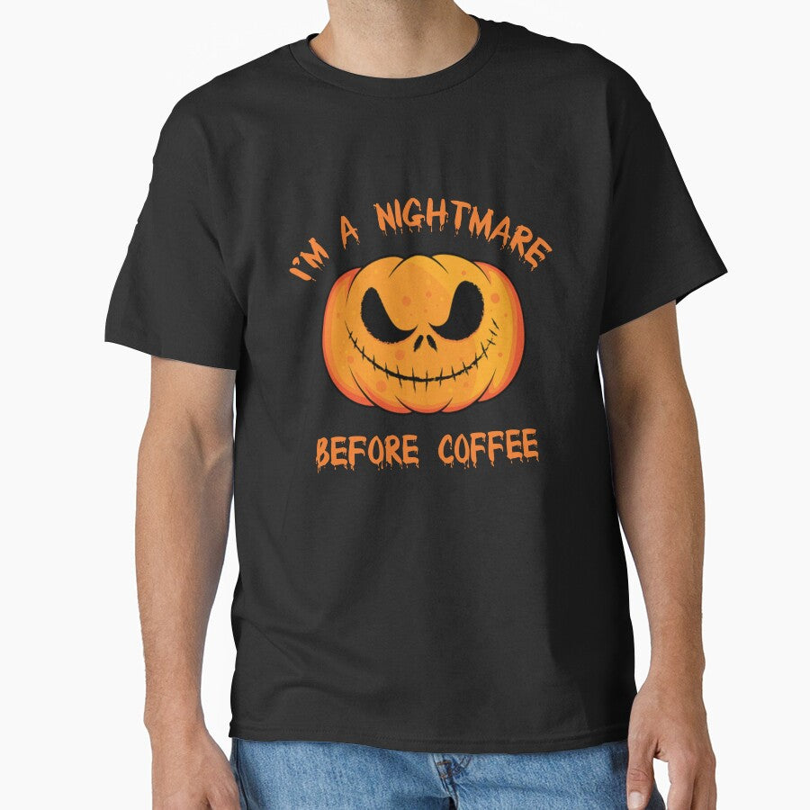 I am a nightmare before coffee - funny coffee halloween quote by latelierdechris