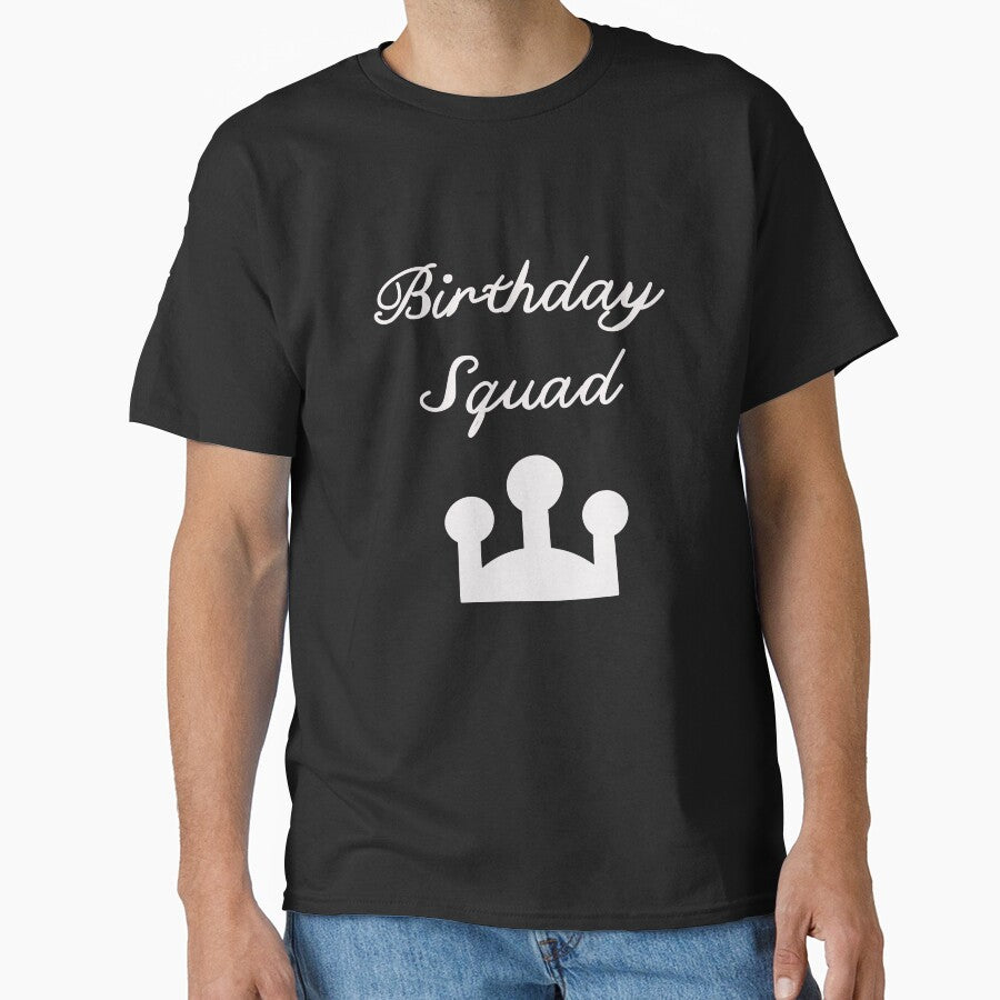 birthday squad crown T - shirt by khulisara246
