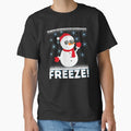 Freeze Snowman Shirt Funny Snowman Gift Freeze by lou731