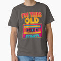 I’m This Old Vintage 90s Cassette Shirt by KMWCustomPrints