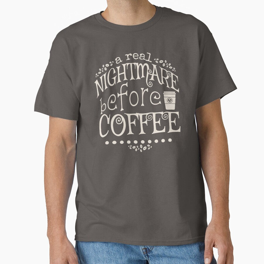 A Real Nightmare Before Coffee, Taupe Background by TrulyEpoque
