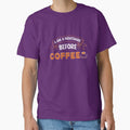 A AM A Nightmare Before Coffee , coffee shirts by kakaTee