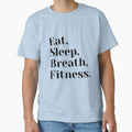Eat, Sleep, Breath, Fitness by SpothDesigns
