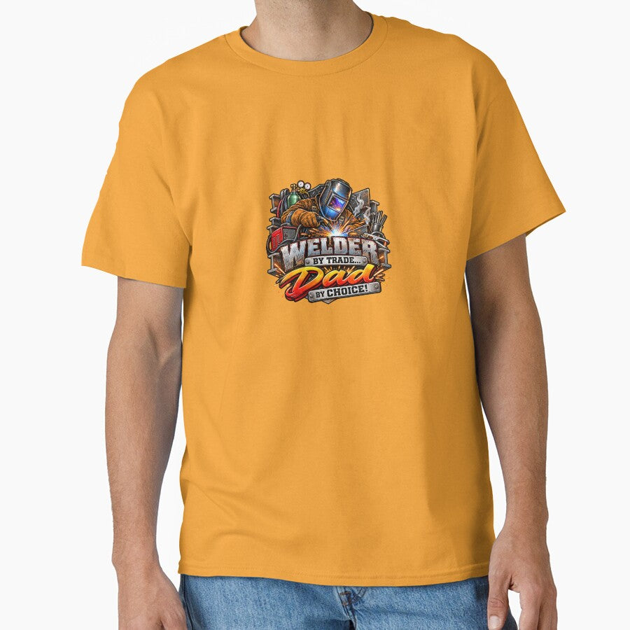 Funny Welder Dad By Trade By Choice Humor by 198tees