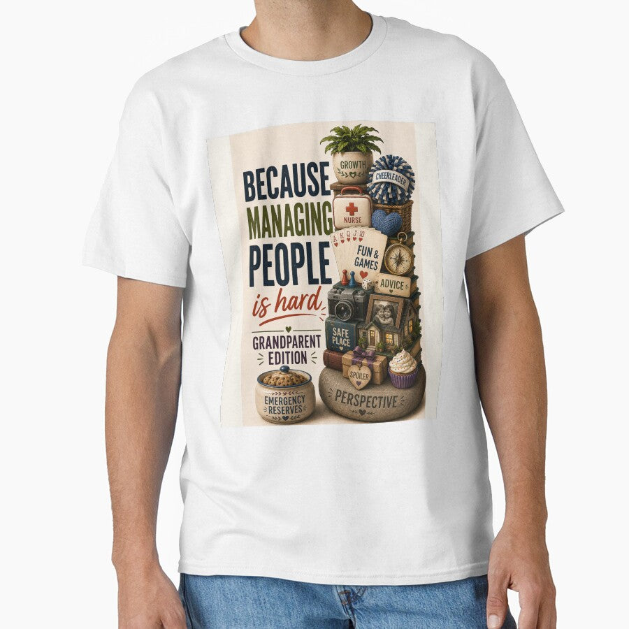 Because Managing People is Hard - Grandparent Edition by Dr.Carrie'sStore