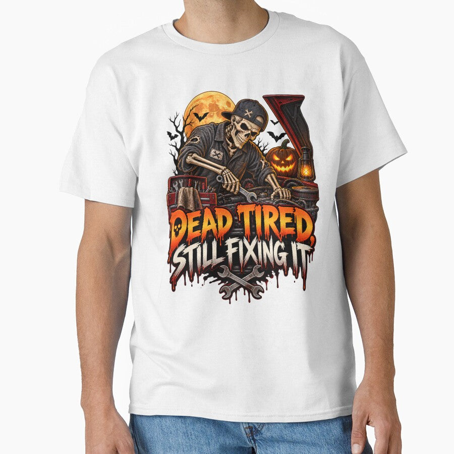 Dead Tired Still Fixing It Skeleton Mechanic by BachoOffBit