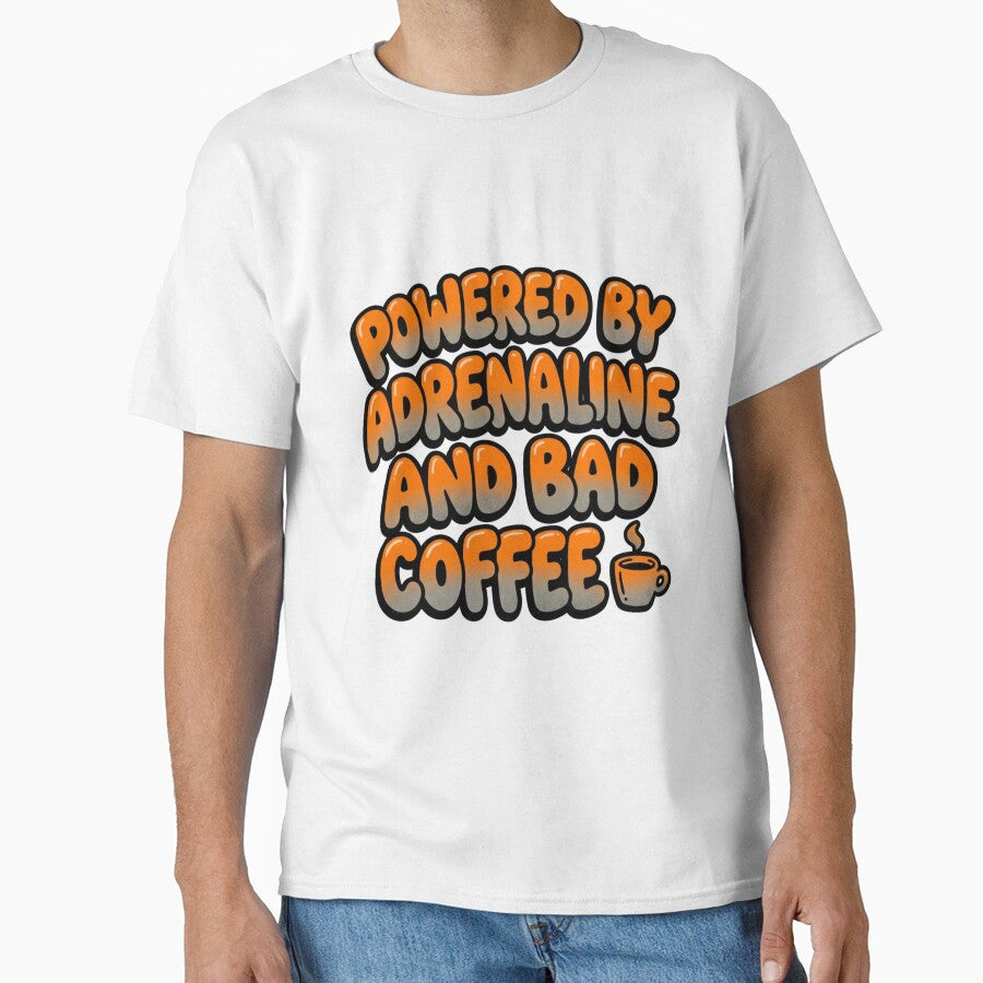 Powered By Adrenaline And Bad Coffee Funny Quote by StickVerse by Owais