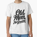 Old Mom Not Grandma, Funny Mother Aging Quote Family Humor, Mom Saying Graphic by Teeture