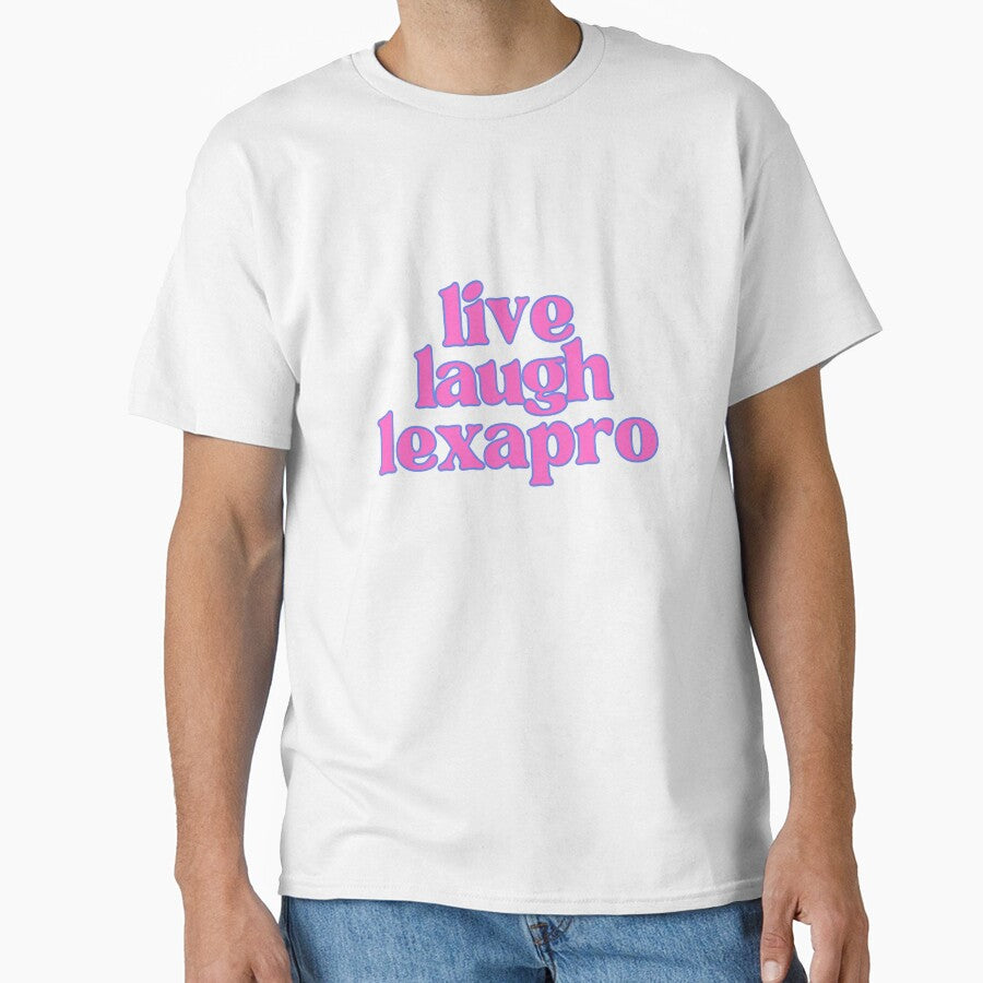 Live Laugh Lexapro Pink by NimuehArt