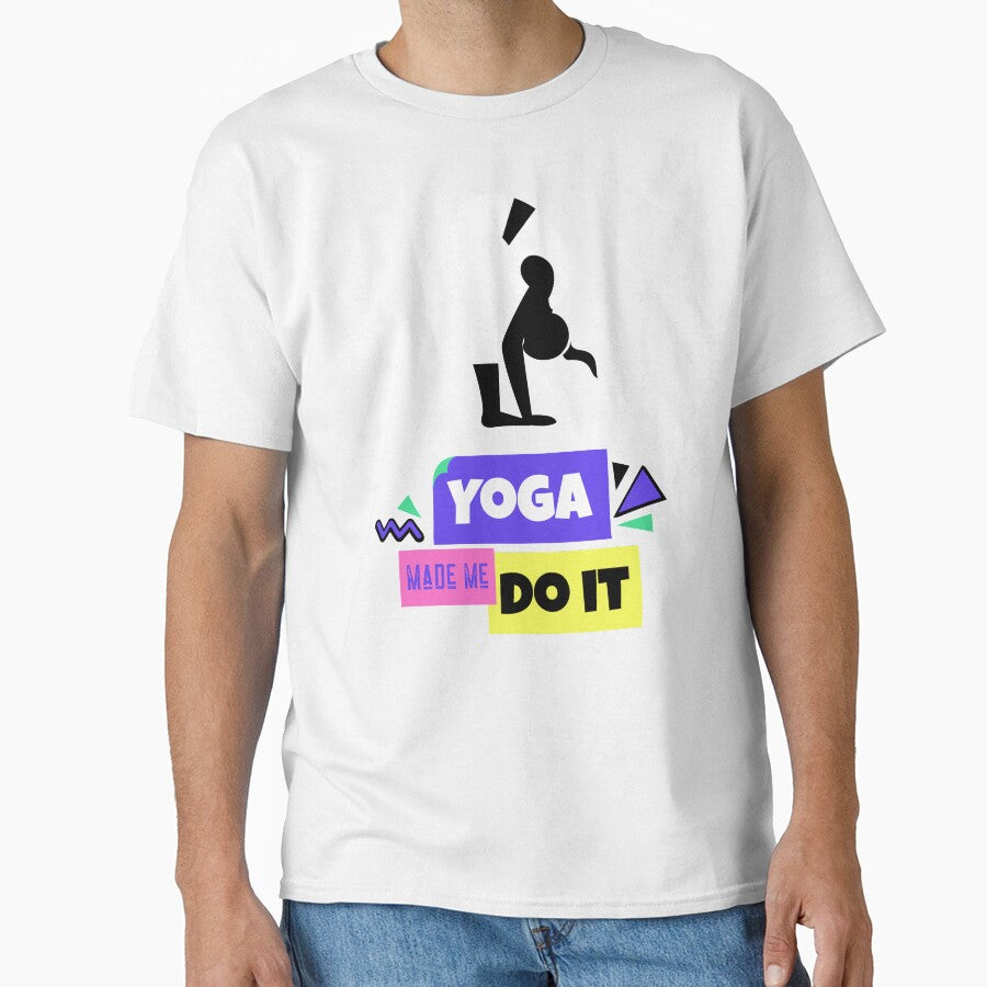 Yoga Made Me Do It Yoga Motivation Colorful by ChaseCoClothing