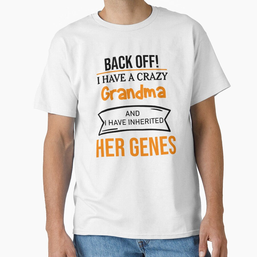 Back off I Have a crazy Grandma and I Have inherited her genes,Grandma Gift by Designista436