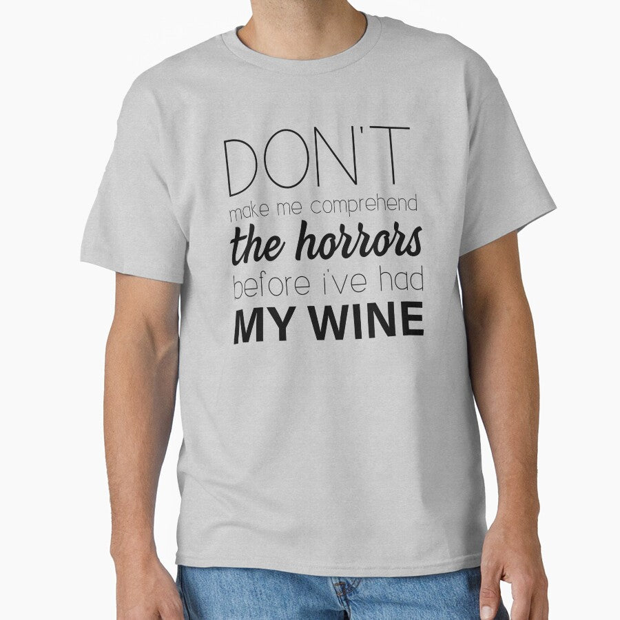 Don't make me comprehend the Horrors (Wine) by annieloveg
