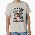 Just a Dude Who Loves Cocoa – Cozy Winter Drink by Jollys-ArtShop