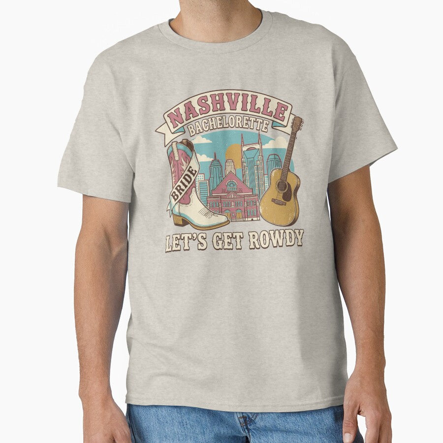 Nashville Bachelorette Let’s Get Rowdy by Milasneeze