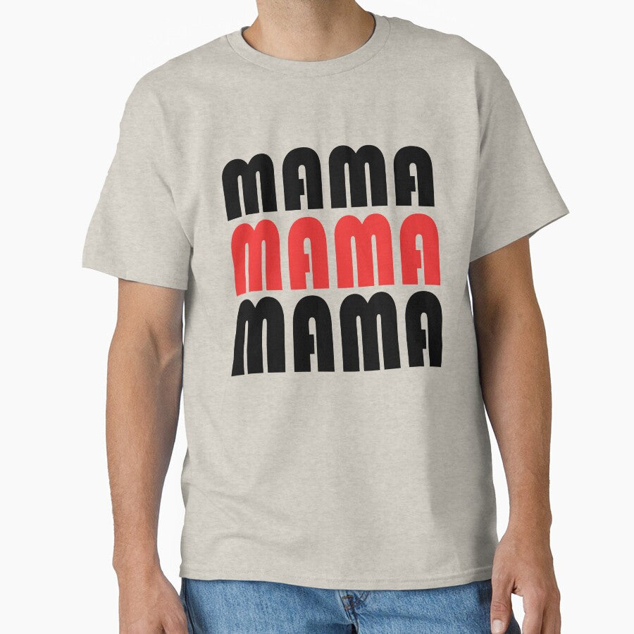 Mama T-Shirt by Mahmoudshoping