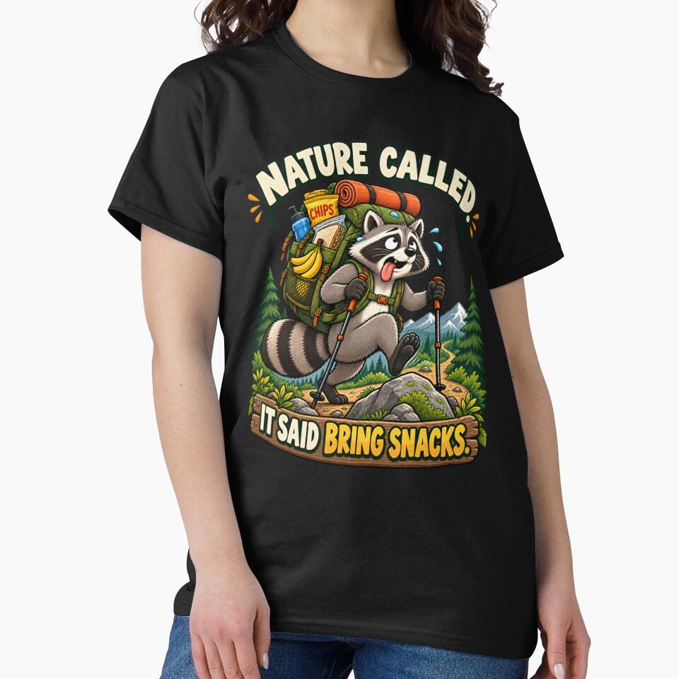 Nature Called Bring Snacks - Raccoon Hiker by Good Mood Foundry