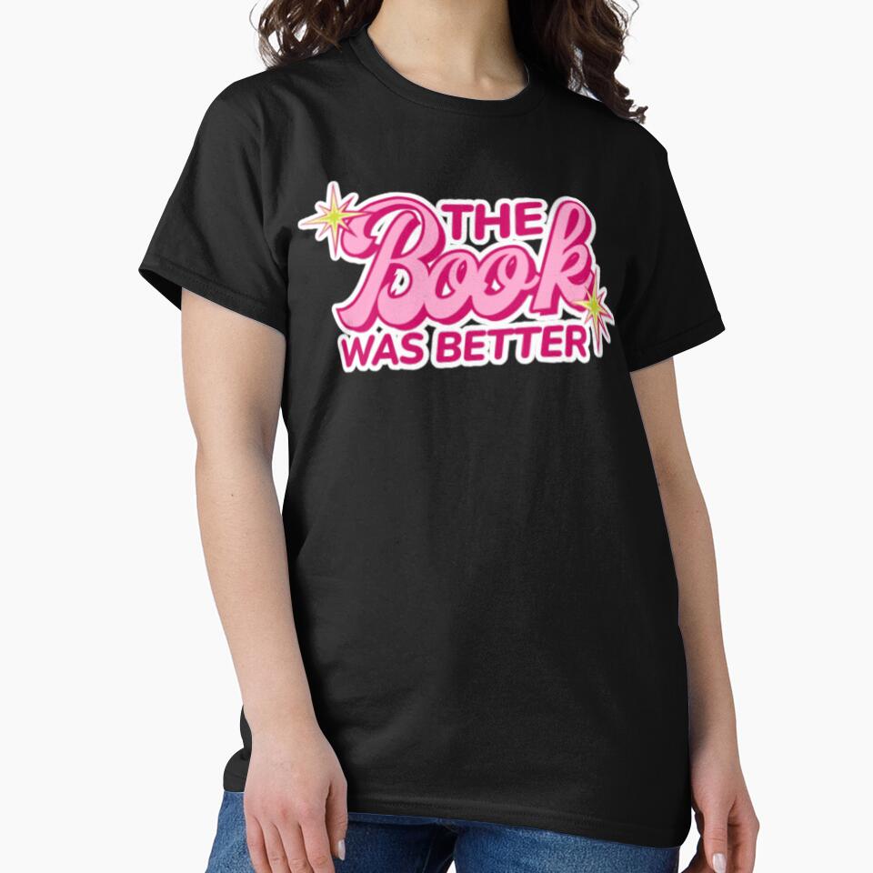 The Book Was Better – Retro Book Lover Quote by BigfeetLittlepaws