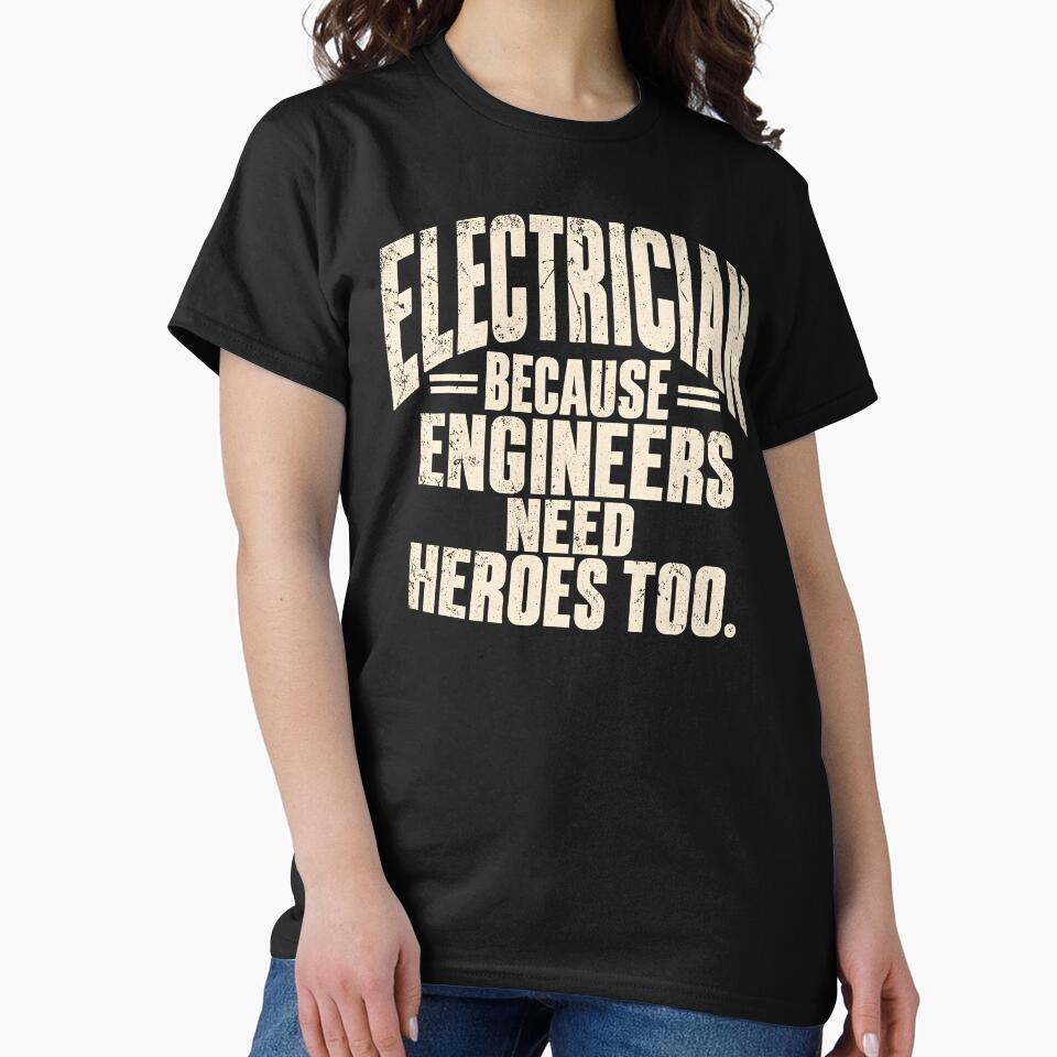 Electrician Because Engineers Need Heroes Too by a-turner-paint