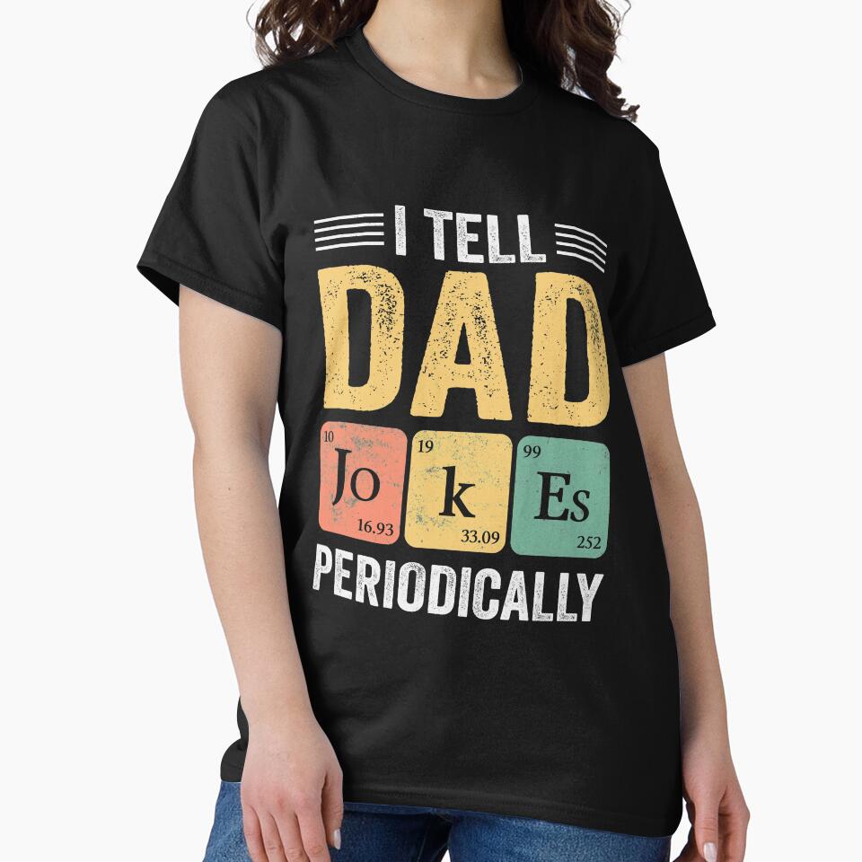 I tell dad jokes periodically by pnkpopcorn